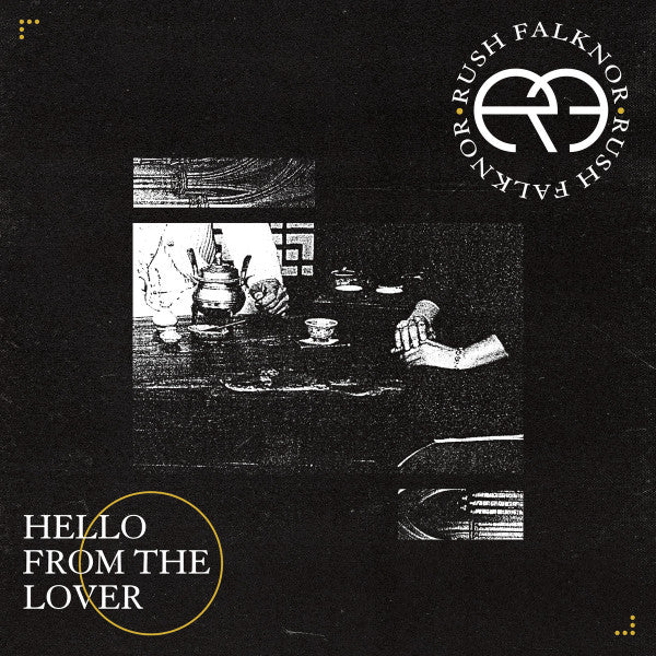 Rush Falknor : Hello From The Lover (Cass, Album)