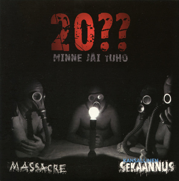Massacre (4) / Sekaannus : 20?? Minne Jäi Tuho (7", EP)