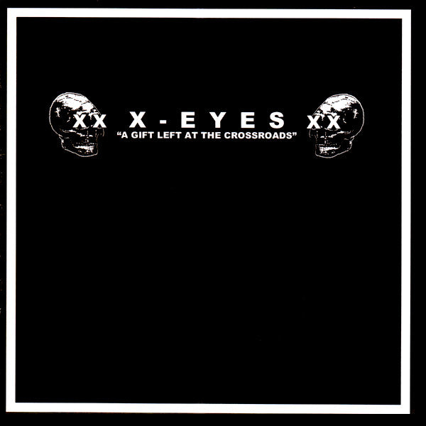 X-Eyes* / Bastard Noise : A Gift Left At The Crossroads / The Earth Will Not Miss Us  (7", EP, Cle)