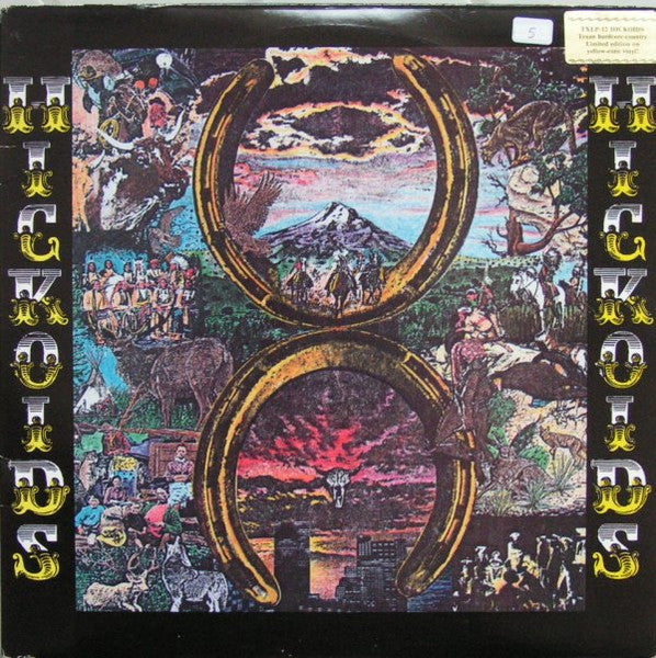 Hickoids : We're In It For The Corn (LP, Album, Ltd, RE, RM, Yel)