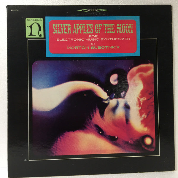Morton Subotnick : Silver Apples Of The Moon For Electronic Music Synthesizer (LP, Album, RP)
