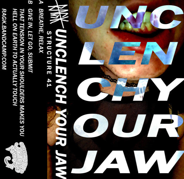 Ragk : Unclench Your Jaw (Cass, Album, Ltd)