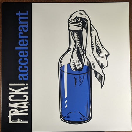 FRACK! : Accelerant (LP, Album, Cle)