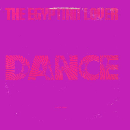 The Egyptian Lover* : Dance (12")