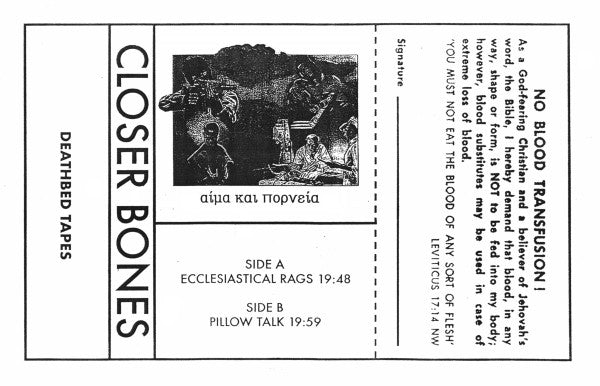 Closer Bones : αίμα και πορνεία (Cass, Album, Ltd)