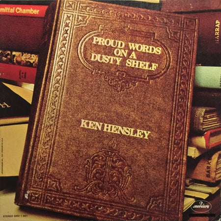 Ken Hensley : Proud Words On A Dusty Shelf (LP, Album, Pit)