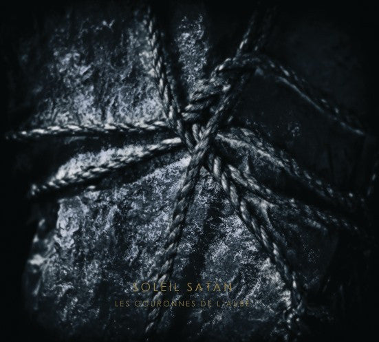 Soleil Satan : Les Couronnes De L'Aube (CD, Album, Ltd)