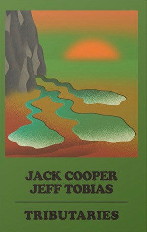 Jack Cooper & Jeff Tobias : Tributaries (Cass)