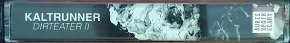 Kaltrunner : Dirteater II (Cass, Album)