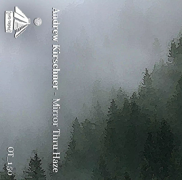 Andrew Kirschner : Mirror Thru Haze (Cass, Album, Ltd)