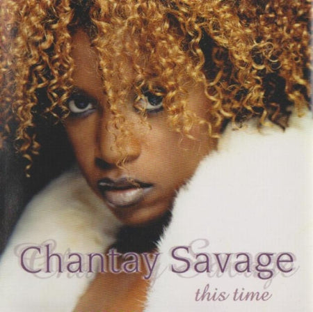 Chantay Savage : This Time (CD, Album)