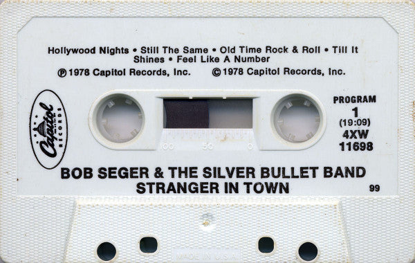 Bob Seger And The Silver Bullet Band : Stranger In Town (Cass, Album, Whi)