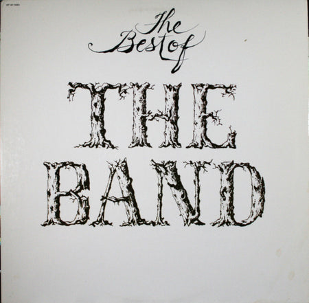 The Band : The Best Of The Band (LP, Comp, Club, RE, Car)