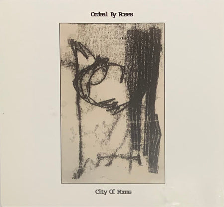 Ordeal By Roses (2) : City Of Forms (CDr, Album)