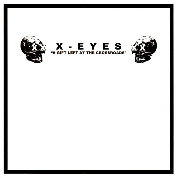 X-Eyes* / Bastard Noise : A Gift Left At The Crossroads / The Earth Will Not Miss Us  (7", EP, Cle)