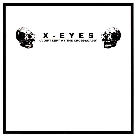 X-Eyes* / Bastard Noise : A Gift Left At The Crossroads / The Earth Will Not Miss Us  (7", EP, Cle)
