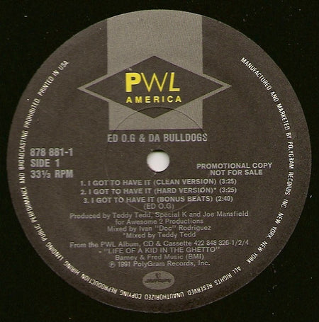 Ed O.G & Da Bulldogs : I Got To Have It (12", Single, Promo)