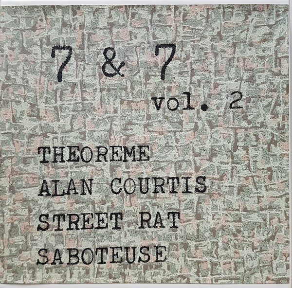 Theoreme (2) / Anla Courtis / Street Rat (4) / Saboteuse : 7 & 7: Vol. 2 (2x7", Comp + Box, Ltd)