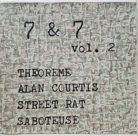 Theoreme (2) / Anla Courtis / Street Rat (4) / Saboteuse : 7 & 7: Vol. 2 (2x7", Comp + Box, Ltd)