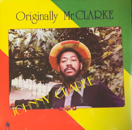 Johnny Clarke : Originally Mr. Clarke (LP, Album, RE)