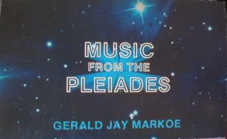 Gerald Jay Markoe : Music From The Pleiades (Cass, Album)