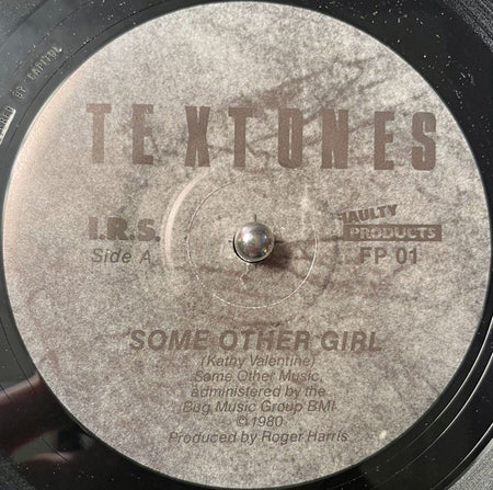 Textones* : Some Other Girl / Reason To Leave (7", Single)