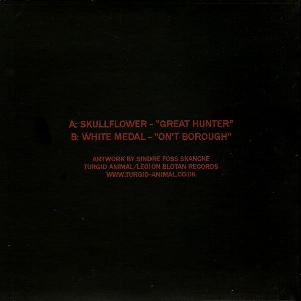 Skullflower / White Medal : Skullflower / White Medal (7", Ltd)