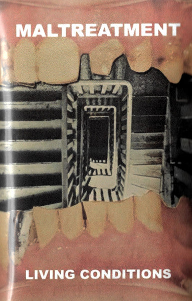 Maltreatment : Living Conditions (Cass, Album, C30)