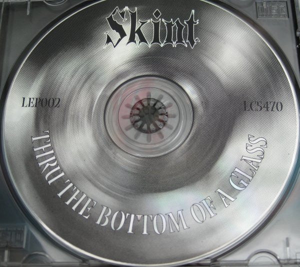 Skint : Thru The Bottom Of A Glass (CD, Album)