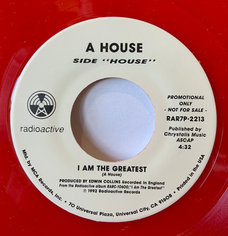 A House : I Don't Care / I Am The Greatest (7", Single, Promo, Red)