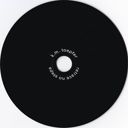 K.M. Toepfer : Retrace No Steps (CD, Ltd)