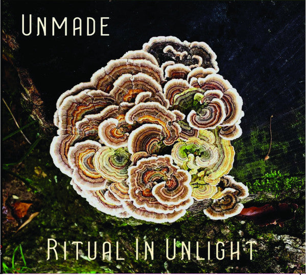 Unmade : Ritual In Unlight (CD)