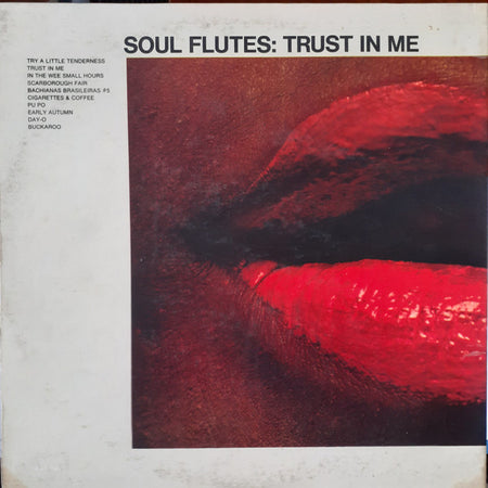 Soul Flutes : Trust In Me (LP, Album, Gat)