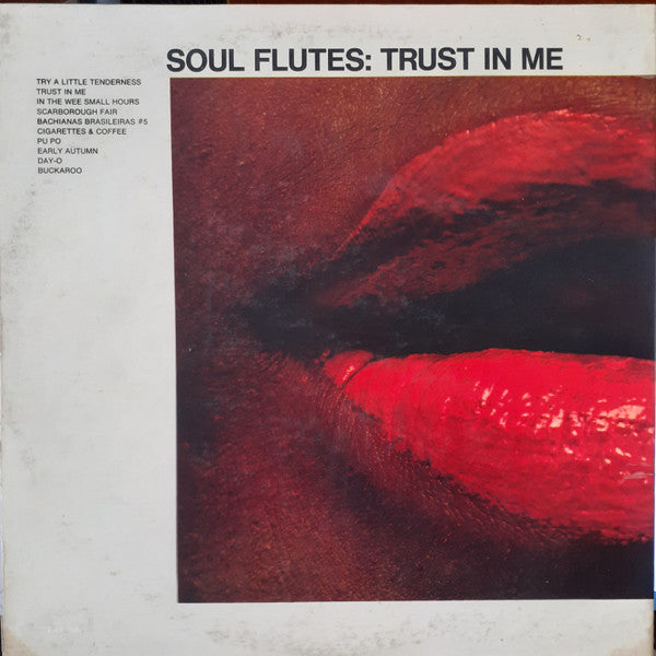 Soul Flutes : Trust In Me (LP, Album, Gat)