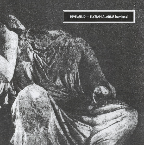 Hive Mind : Elysian Alarms [remixes] (LP, Ltd)