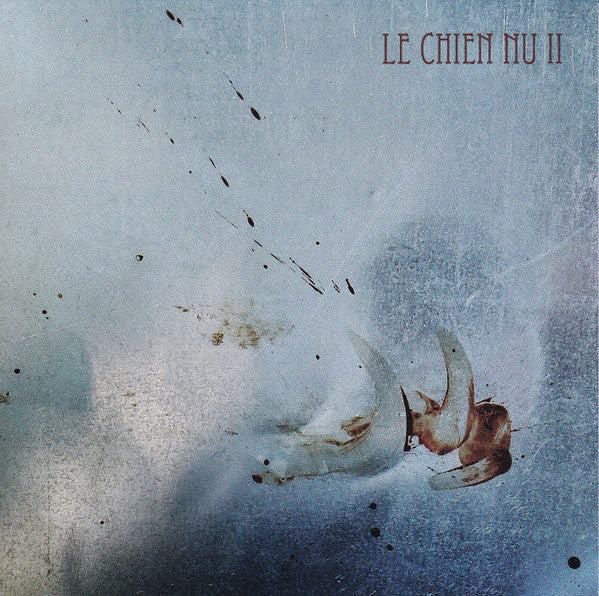 Le Chien Nu : II (CDr, Album)