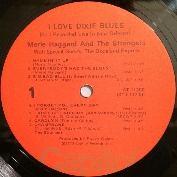 Merle Haggard And The Strangers (5) : I Love Dixie Blues ... So I Recorded "Live" In New Orleans (LP, Album, Jac)