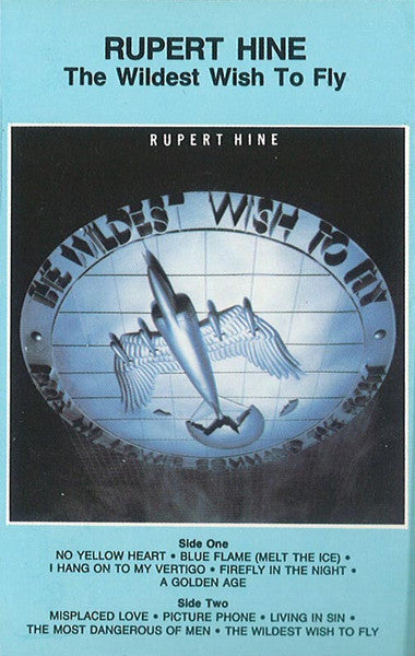 Rupert Hine : The Wildest Wish To Fly (Cass, Dol)