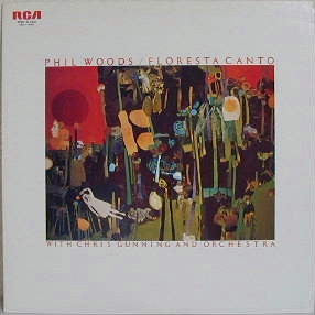 Phil Woods With The Chris Gunning Orchestra : Floresta Canto (LP, Album)