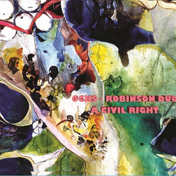 Ochs – Robinson Duo : A Civil Right (CD, Album)