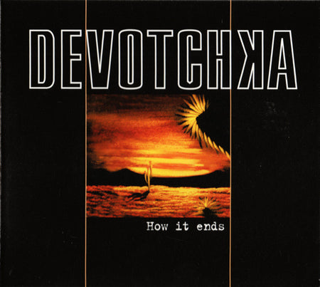 DeVotchKa : How It Ends (CD, Album, Dig)