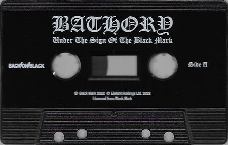 Bathory : Under The Sign Of The Black Mark (Cass, Album, RE)