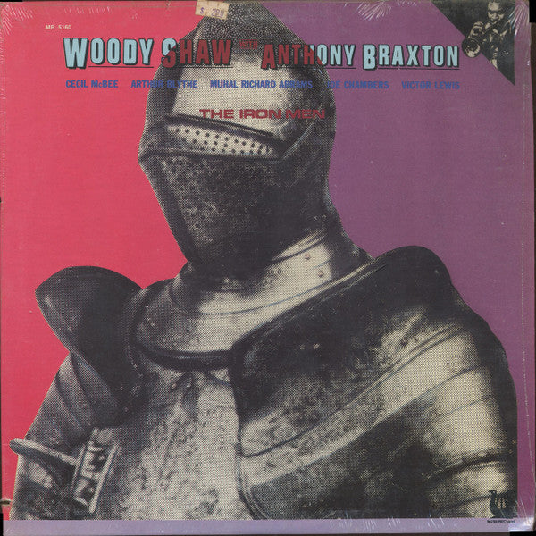 Woody Shaw With Anthony Braxton : The Iron Men (LP, Album)