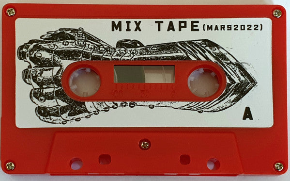 Various : Mixtape Mars 2022 (Cass, Comp, Ltd, Mixtape, Smplr)