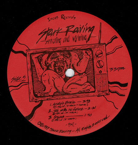 Stark Raving : Sniveling And Whining (12", MiniAlbum)