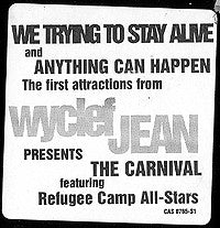 Wyclef Jean Featuring Refugee Allstars* : We Trying To Stay Alive / Anything Can Happen (12", Promo)