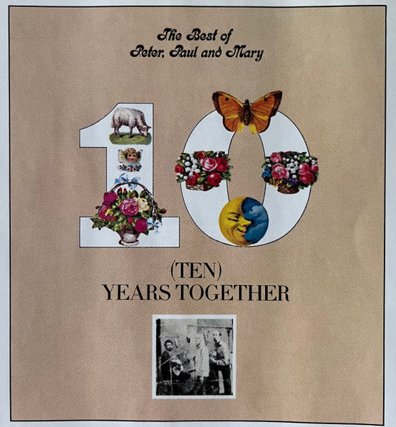 Peter, Paul & Mary : The Best Of Peter, Paul And Mary / Ten Years Together (CD, Comp, RE)