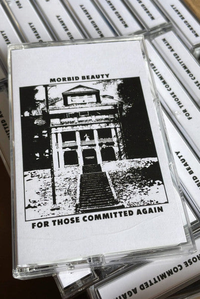 Morbid Beauty : For Those Committed Again (Cass, EP)