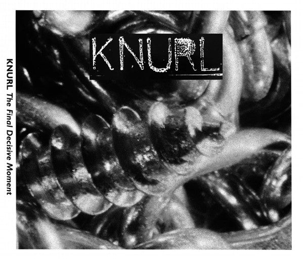 Knurl : The Final Decisive Moment (CD, Album)