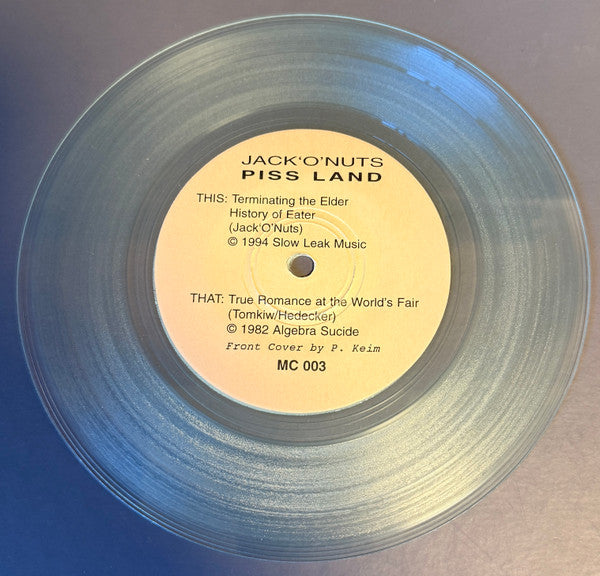 Jack'O'Nuts : Piss Land (7", Cle)
